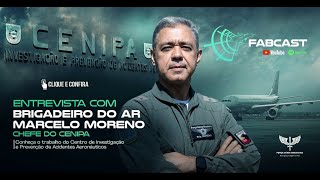 FABCAST - Conheça o trabalho do Centro de Investigação e Prevenção de Acidentes Aeronáuticos