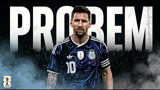 The World Cup Has a SERIOUS Problem With Messi