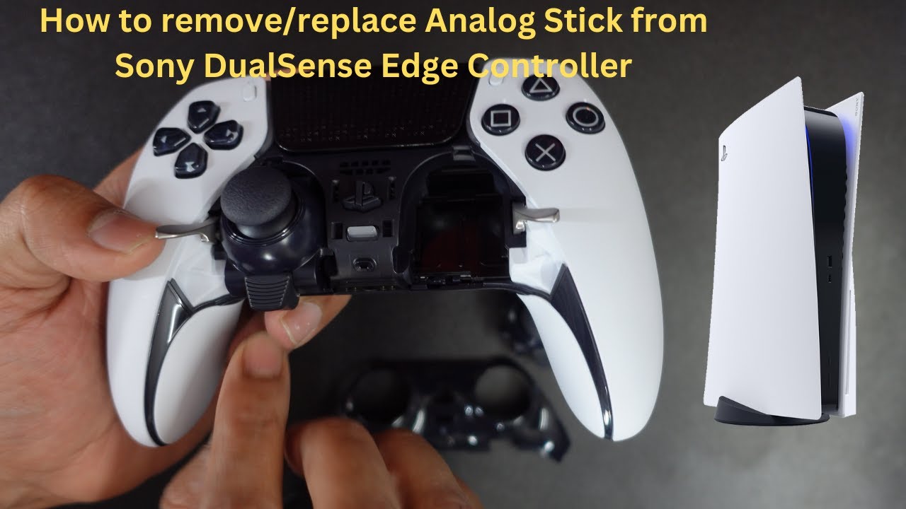 How To Remove/replace Analog Stick From Sony DualSense Edge Controller ...