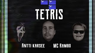 Mc Rambo X Antti Karsee - Tetris (prod.Dj Saari)