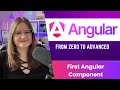 Modern Angular Course 03: Your First Standalone Component