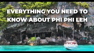 Unveiling Koh Phi Phi Leh: Your Ultimate Travel Hacks Revealed