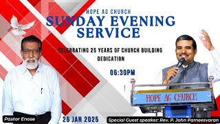 Sunday Evening Service | Hope AG Church | Rev. P. John Parneesvaran | 26 - Jan - 2025