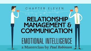 Relationship Management and Communication | EQ masterclass Chapter 11