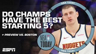 Better Starting 5: Denver Nuggets or Boston Celtics? | NBA Today