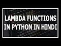 [Hindi] Lambda functions in python in Hindi | Advanced python in Hindi