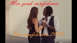 Mix Zouk Confidence Pour Confidence 2020 - By DJ Phemix 🔥🔥🔥