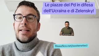 DIEGO FUSARO: Le piazze del PD in difesa dell'Ucraina e di Zelensky!