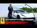 New Ferrari Limited-Edition V12 World Premiere