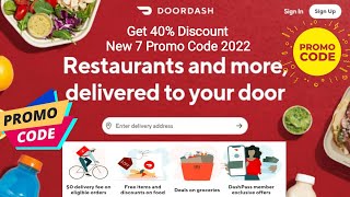 DoorDash Promo Codes 2022 | New DoorDash Coupon Code Get 40% Discount Instant