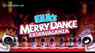 Eilik's Merry Dance Extravaganza