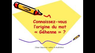 Connaissez-vous l'origine du mot \