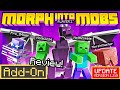 MORPH ADDON 1.2 UPDATE: Morph into Naturalist Addon MOBS!