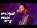 khairiyat song/ Hindi song/arijit singh new song