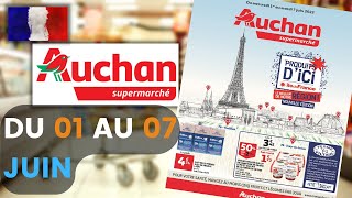 catalogue AUCHAN SUPERMARCHÉ du 1 au 7 juin 2022 🔥 Arrivage - FRANCE