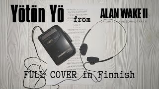 Alan Wake 2 OST - Yötön Yö (full cover)