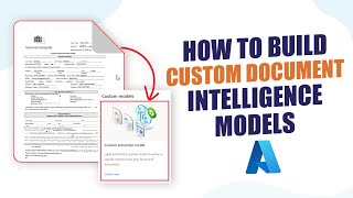 How to Build Custom Document Intelligence Models | Azure AI Document Intelligence Studio