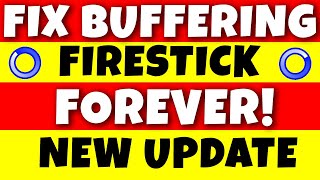 🔥 FIX FIRESTICK BUFFERING FOREVER!! 2023 UPDATE 🔥