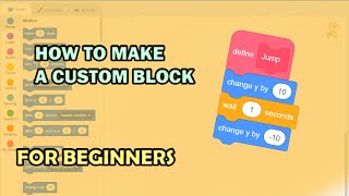 How to make A CUSTOM BLOCK on Scratch