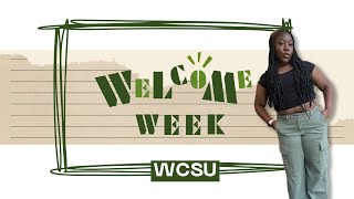 WELCOME WEEK @WCSU