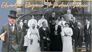 Edwardian Elegance To Modern Service - A Modern Hotel Workers Guide | Edwardian History