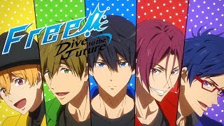 Free! Dive to the Future - Ending | Gold Evolution