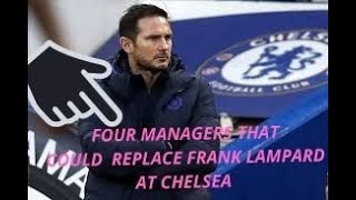 4 Possible replacements for frank lampard at chelsea