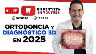 🔴 LIVE - PREGUNTAS Y RESPUESTAS ¡TODO SOBRE ORTODONCIA Y DIAGNÓSTICO 3D EN 2025!