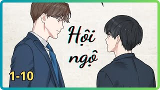 Chap 1-10 || Hội ngộ || Review truyện tranh đam mỹ