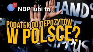 Czy rząd nas okradnie? Scenariusz cypryjski realny w Polsce?