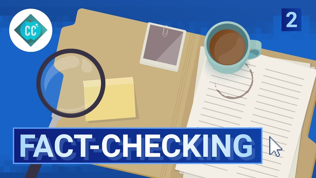 The Facts About Fact Checking: Crash Course Navigating Digital ...