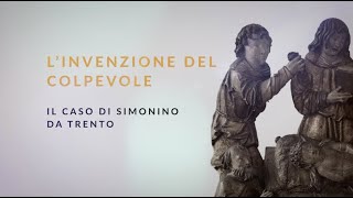 L'invenzione del colpevole: il caso di Simonino da Trento