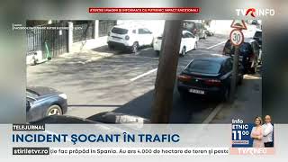 Incident șocant în trafic