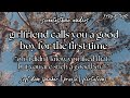 ♡ girlfriend calls you 