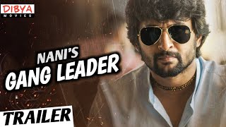 Nani's Gang Leader Hindi Trailer | Karthikeya | Vikram Kumar | Dibya Movies