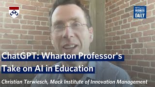 ChatGPT: Wharton Professor Christian Terwiesch’s Take on OpenAI's Tool