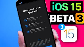 iOS 15 Beta 3 Released With New Features & Changes!