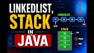 LinkedList, Stack -- JAVA Collections