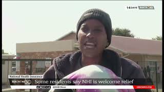 NHI Bill I North West residents say the NHI will be a welcome relief