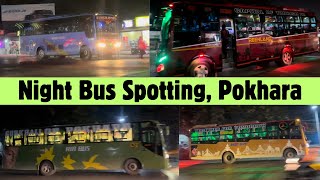 Night bus spotting of Pokhara, Syangja, Baglung from Prithivi chowk | JB VLOG