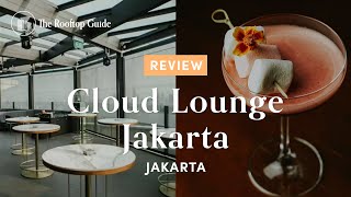 Cloud Lounge Jakarta - Review