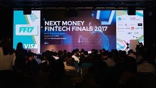 Next Money 2017 Fintech Finals FF17 Highlights