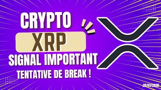 XRP SIGNAL IMPORTANT SUR CETTE CRYPTO 🔥 TENTATIVE DE BREAK 🙏