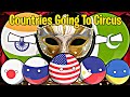 Countries Going To Circus 😂[Funny and interesting]😂😂#countryballs #worldprovinces