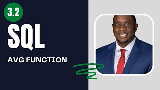 3.2 How to use AVG function in SQL | SQL Full Course for Beginners | By Carl Huff