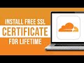 How to Install Free SSL Certificate For Lifetime on Cloudflare (2024)