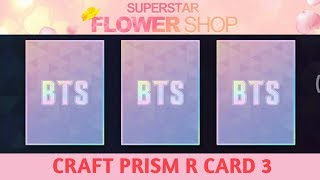 Craft Prism R Card 3 in Flower Shop Event SUPERSTAR BTS