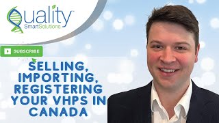 Unlocking Veterinary Health Products in Canada: Selling, Importing and Registering Your VHP