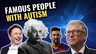 Some Famous People with Autism -  Inspiring Success Stories -  The Disorders Care