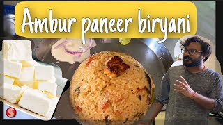 Ambur paneer biryani , Sunday special dishes